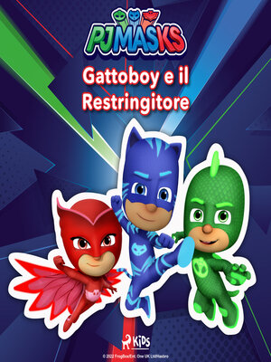 cover image of Super Pigiamini--Gattoboy e il Restringitore